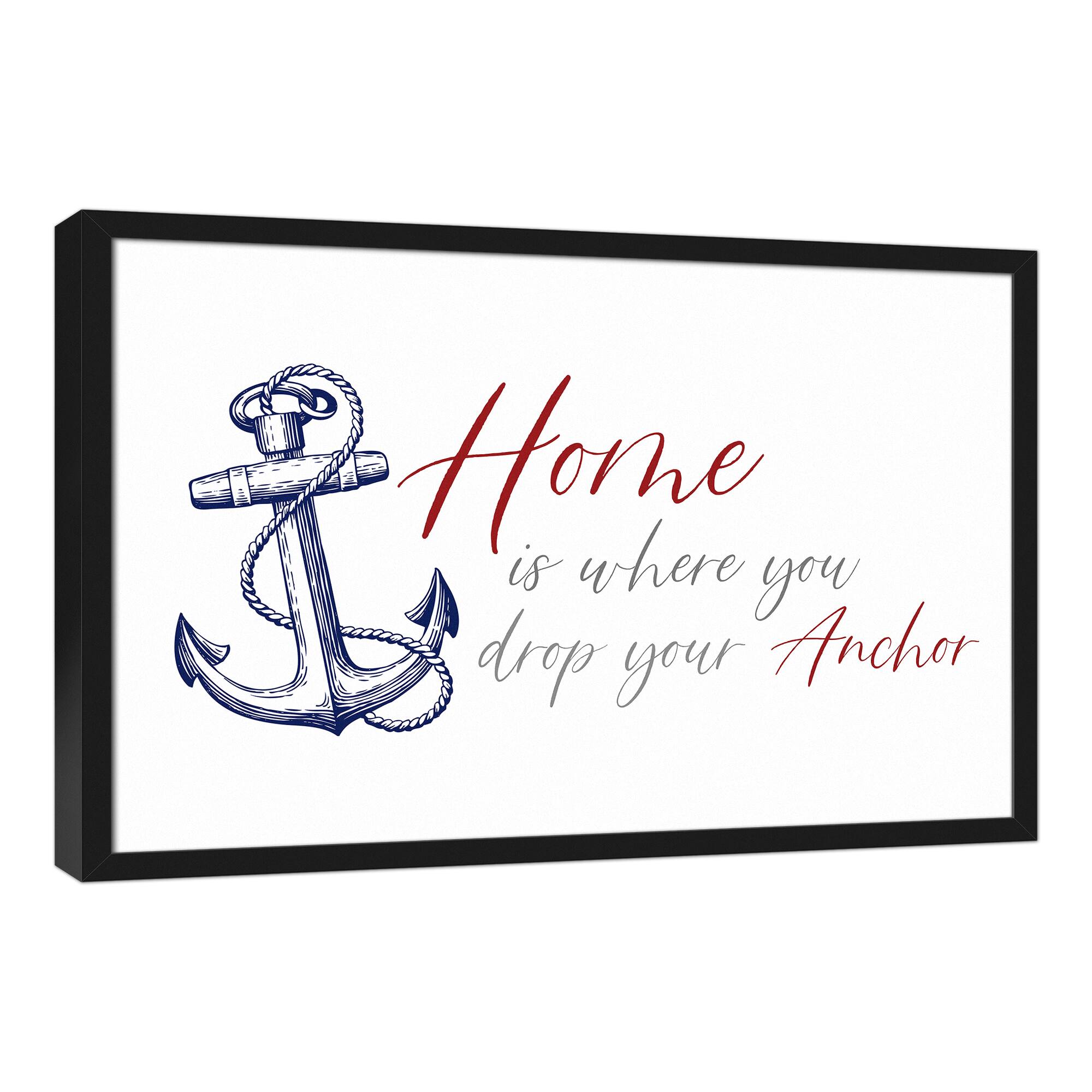 Home is Where You Anchor Nautical Black Framed Canvas